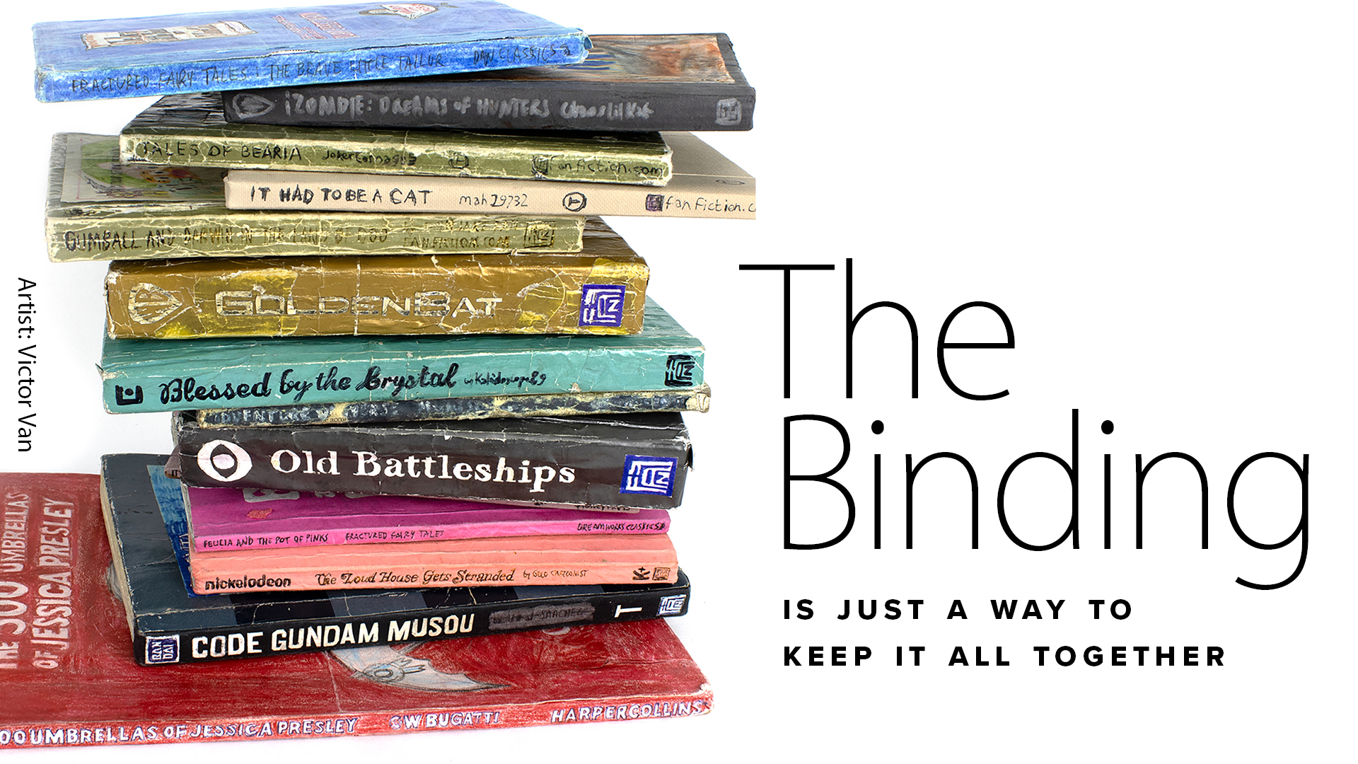 a stack of bound books advertising the exhibit the binding