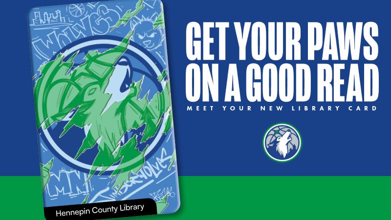 image of a Timberwolves-themed library card and the text, "Get Your Paws on a Good Read."