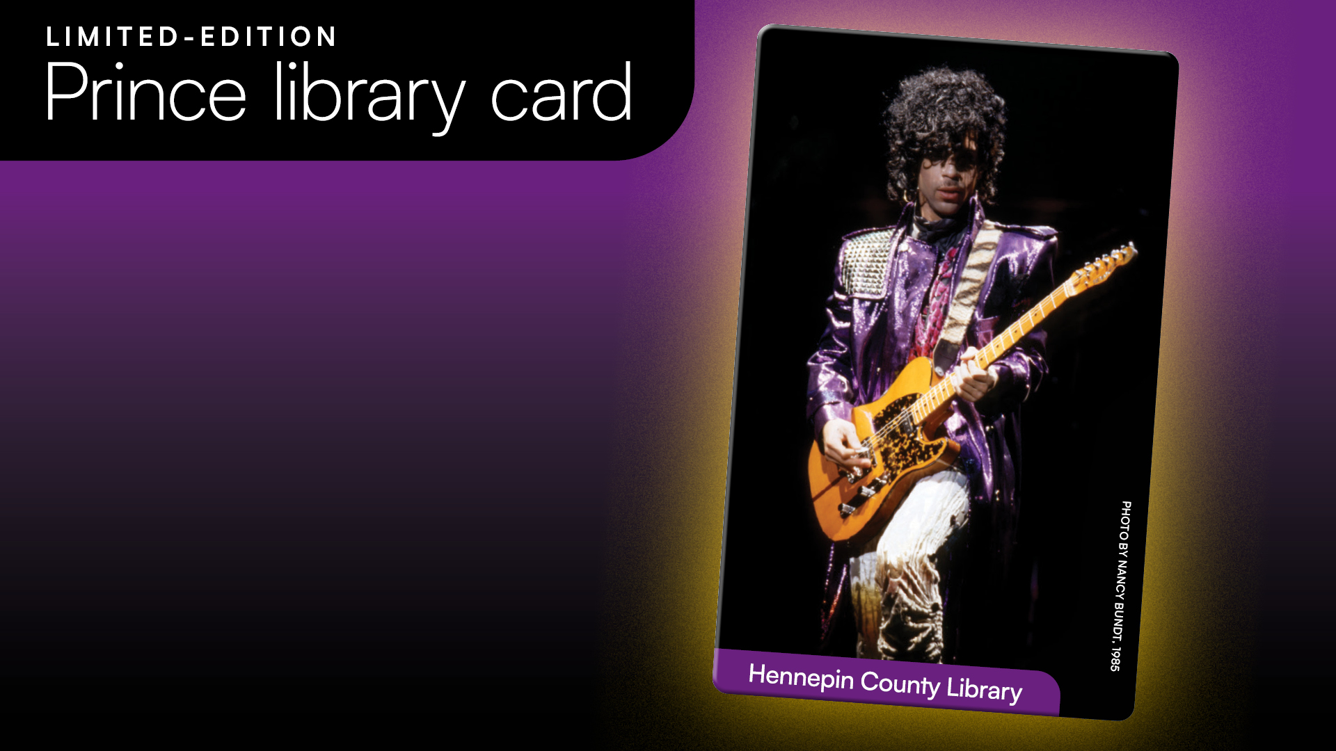 limited edition library card Celebrate Prince with a Limited-Edition Library Card