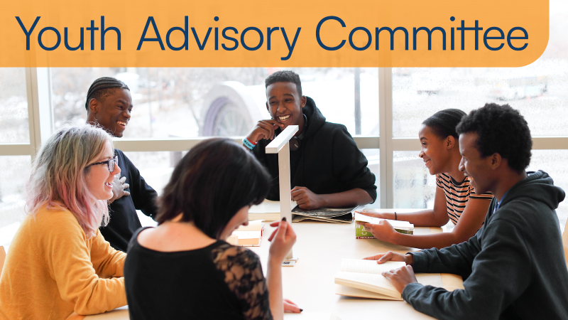text: Youth Advisory Committee image: a group of 6 teens are sitting around a table, talking